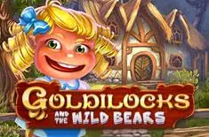 Goldilocks And The Wild Bears Goldilocks And The Wild Bears